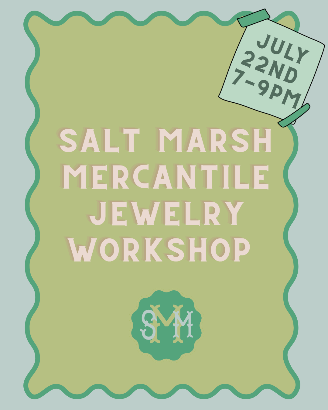 Jewelry Workshop July 22nd